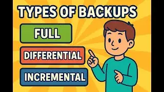 Types of Backup - Full vs Differential vs Incremental