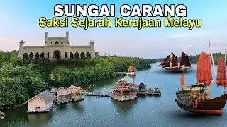 Sungai Carang Menjadi Saksi Bisu Sejarah Kejayaan Kesultanan Melayu Riau Lingga Johor Pahang 🇮🇩🇲🇾