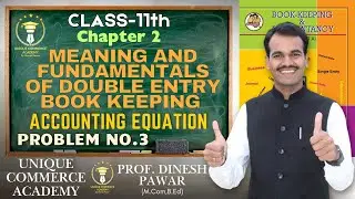 Accounting Equation | Example 3 Explained Step by Step | Class 11 Accounts