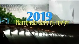 Narmada Dam 131 meter 2019 I sardar sarovar dam i