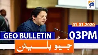 Geo Bulletin 03 PM | 1st January 2020