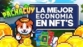 🐹PACHACUY🐹 LA MEJOR ECONOMIA NFT