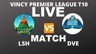 🔴LSH vs DVE Live Vincy FINAL 2021| DVE vs LSH | La Soufriere Hikers vs Dark View Explorers FINAL