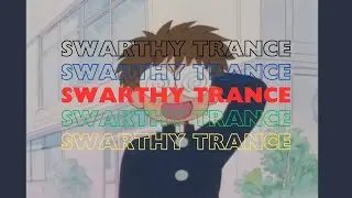 Swarthy Trance
