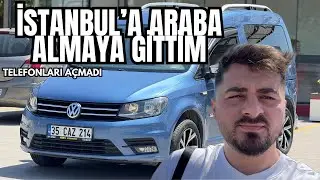 İstanbul'a Caddy Almaya Gittik Satıcı Telefonu Açmadı (Perişan bir yol hikayesi)