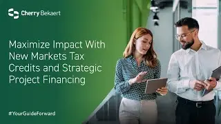 Maximize Impact With New Markets Tax Credits and Strategic Project Financing