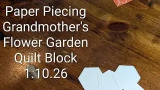 Paper Piecing Hexagons