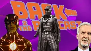 Spiderman Noir,Flash,James Cameron admits Jack could have survived and more! Back to the Podcast 15!