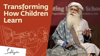 5 Things To Revolutionize How Our Children Learn &ndash; Sadhguru | Children's Day 2019