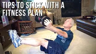 Tips To Stick With A Fitness Plan