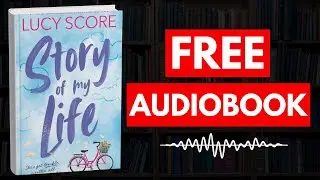 Story of My Life (Story Lake Book 1) by Lucy Score [ Full Audiobook Free ]