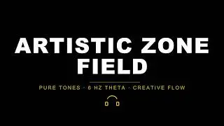 The Artistic Zone &bull; Aura Sounds (Creative Genius Mode)