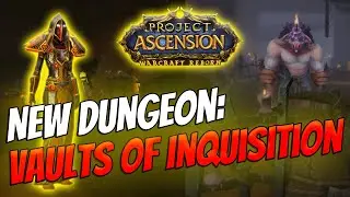 New Bronzebeard Classic+ Dungeon: Vaults of Inquisition (Hc) | Ret Paladin [Warcraft Reborn]