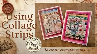How to use your collage strips in your card designs