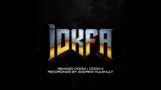 IDKFA (DOOM + DOOM II) - Intermission from Doom