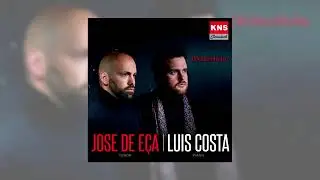 Jos&eacute; de E&ccedil;a & Luis Costa - R. Schumann: Dichterliebe Op.48: XV. Aus alten M&auml;rchen winkt es
