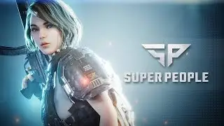 Super People | Early Access Trailer | Gamflix