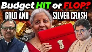 Big Crisis Coming? | Market Crash after Budget | Silver, Gold Collapse | Analysis ft. Vijay Sardana