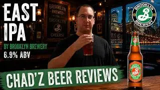 𝗘𝗮𝘀𝘁 𝗜𝗣𝗔 by 𝐁𝐫𝐨𝐨𝐤𝐥𝐲𝐧 𝐁𝐫𝐞𝐰𝐞𝐫𝐲 | Chad'z Beer Reviews ep5