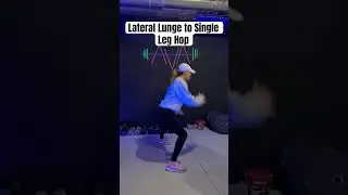 Lateral lunge to single leg hop ￼