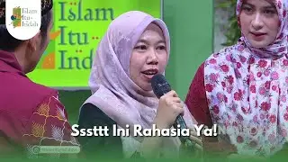 Sssttt Ini Rahasia Ya! - ISLAM ITU INDAH (25/12/25) P2