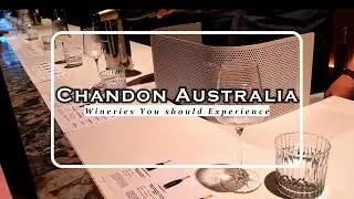 Chandon Australia - Best Winery Experience Worth Visiting - Yarra Valley Melbourne Victoria