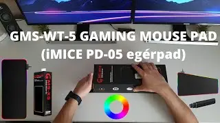 GMS-WT-5 GAMING MOUSE PAD RGB ( iMICE PD-05 eg&eacute;rpad) kicsomagol&aacute;s