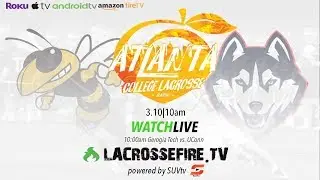 Atlanta College Lacrosse Classic: Georgia Tech vs. UConn