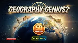 50 World Geography Questions! 🌎 Only Geniuses Get 50/50! 🧠