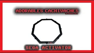 ADORABLES CACHIVACHES: SEGA ACTIVATOR