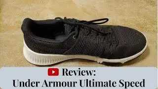 Product review of the Under Armour Ultimate Speed crosstraining shoe