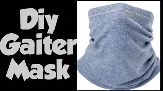 DIY Gaiter Mask | ZN Creations