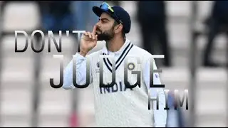DON'T JUDGE HIM || VIRAT KOHLI STATUS || CRICMILESTONE