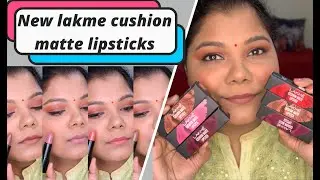 *NEW* Lakme Cushion Matte Lipstick I Swatches & Review I #lakme