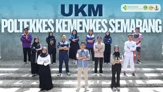 VIDEO PROFIL UKM POLTEKKES KEMENKES SEMARANG