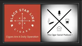 The Cigar Social Podcast - Aric Bey from Black Star Line Cigars and 1792 Whiskey