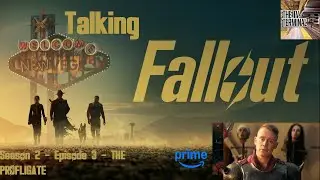 Fallout - Season 2 - Episode 3 - The Profligate - Breakdown | Recap & Review