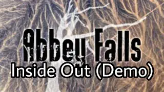 ABBEY FALLS - Upside Down (Demo)