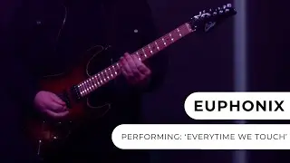 Euphonix - 4-Piece Pop & Rock Band - Everytime We Touch - Entertainment Nation
