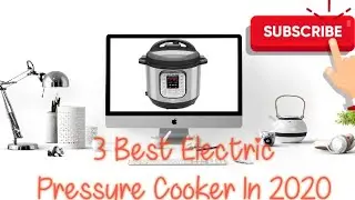3 Best Electric Pressure Cooker Reviews (2020 Models) || Best Kitchen Gadgets in 2020