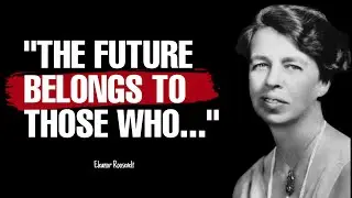 Eleanor Roosevelt Quotes
