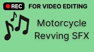 Motorcycle Revving (Sound Effect)