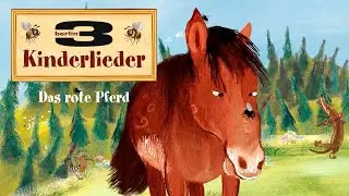 Das rote Pferd 🐴 &ndash; Spiel-und Bewegungslieder f&uuml;r Kinder | 3Berlin Kinderlieder