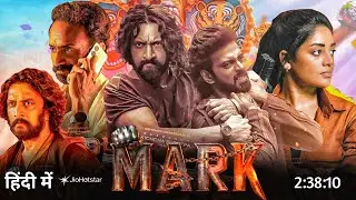 Mark Full Movie Hindi Dubbed Ott Release Date| kichcha Sudeep|Naveen Chandra|Roshini Prakash