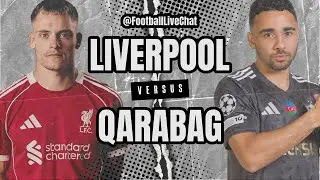 [VERTICAL] LIVERPOOL VS QARABAG CHAMPIONS LEAGUE LIVESTREAM WATCHALONG! MADRID MANCHESTER ARSENAL