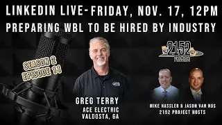 S2, E11: Greg Terry on Preparing WBL to be Hired by Industry