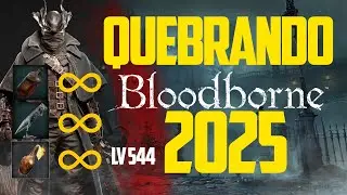 Como Quebrar BLOODBORNE em 2025 — Farm Infinito de Ecos + Itens Infinitos!