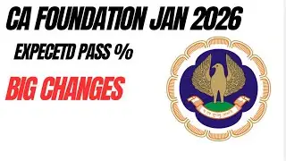 CA Foundation January 2026 Expected Pass percentage & ICAI big Changes CA foundation Jan 2026 Result