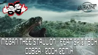 Ultrazine Reaction: Megan Thee Stallion Feat. Spiritbox - Cobra Rock Remix