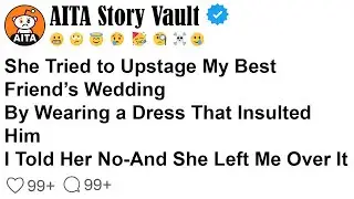 She Wanted to Wear a 'GAY RAT' Dress to a Wedding... I Said No | AITA Reddit Stories